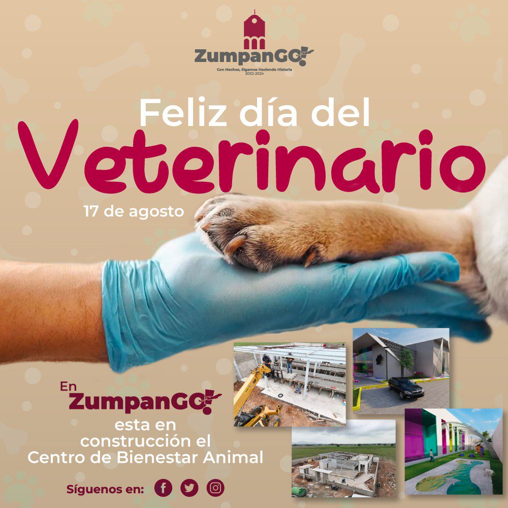 ¡Feliz Dia del Veterinario a todos los profesionales de Zumpango