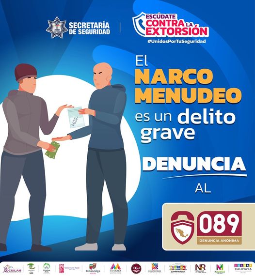 ¡No te quedes callado El narco menudeo es un delito