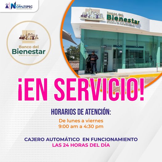 ¡Ya esta aqui el Banco del Bienestar en Nopaltepec El