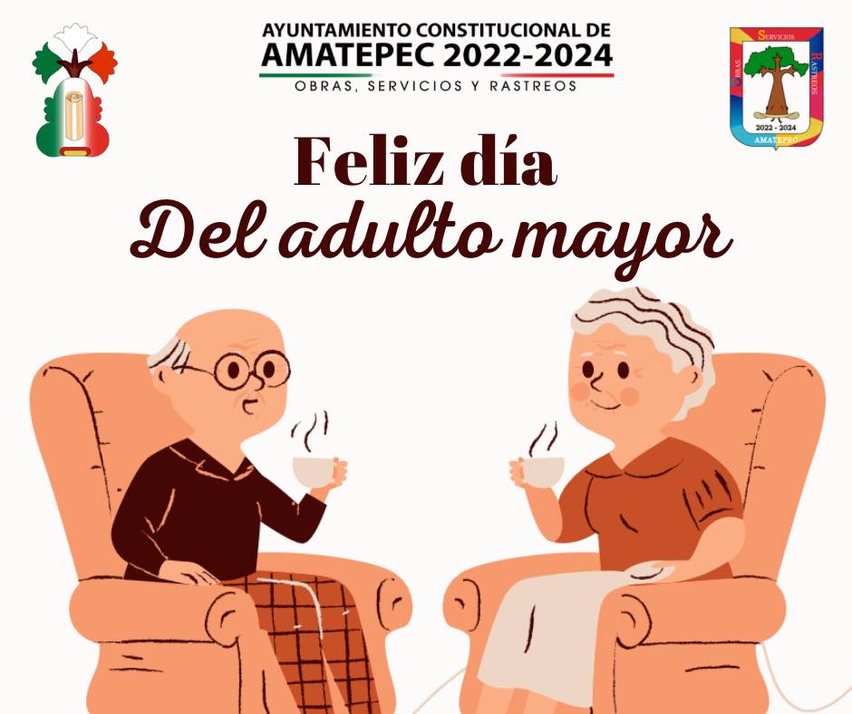 ¡¡Feliz Dia del Adulto Mayor