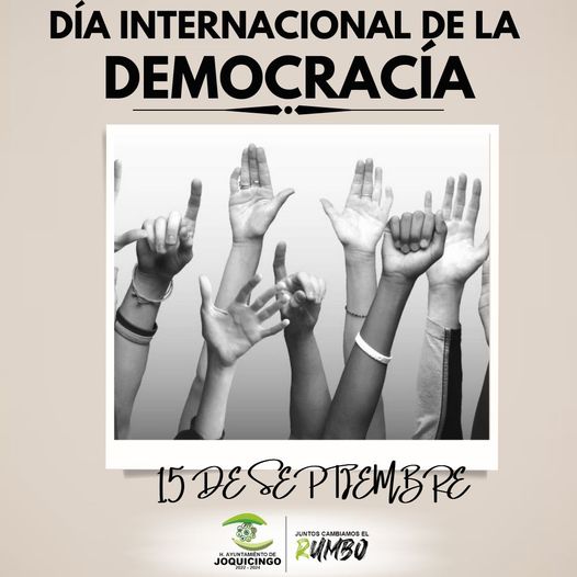 15 de septiembre DiaInternacionalDeLaDemocracia ¿Que es democracia La democr