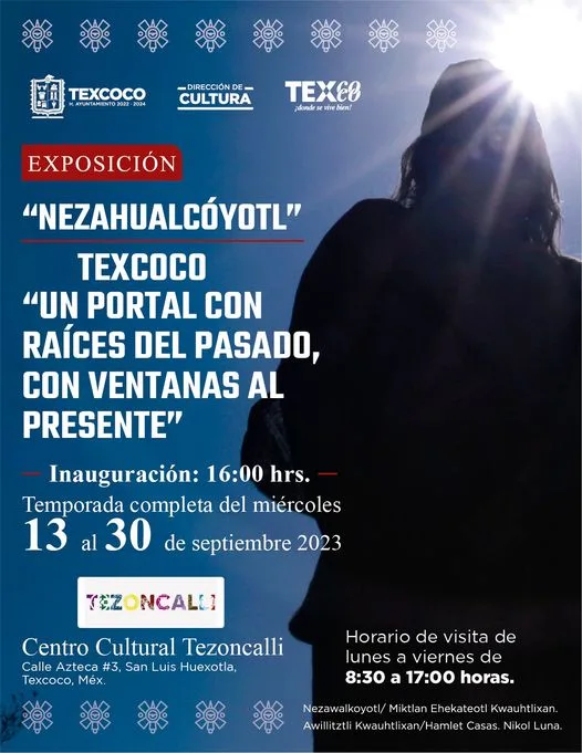 1694540067 La exposicion Nezahualcoyotl Texcoco Un portal con raices del pasado jpg