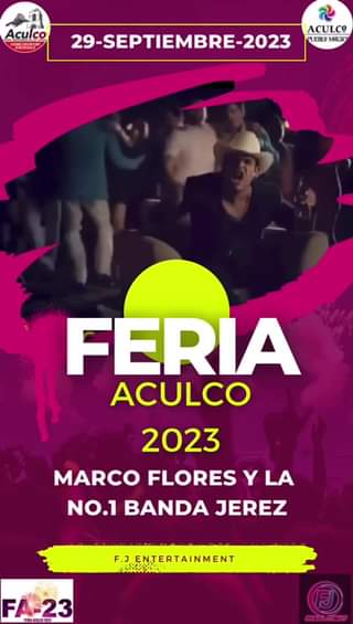 Proximamente en la Feria de Aculco 2023 Marco Flores y