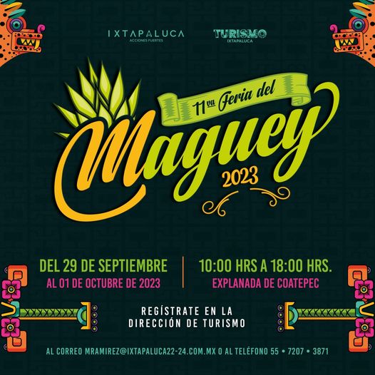 ¡Acompananos en la 11va Feria del Maguey 2023 Ven y