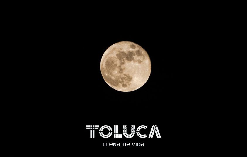 ¡Asi se ve la LunaLlena desde Toluca Voltea al cielo