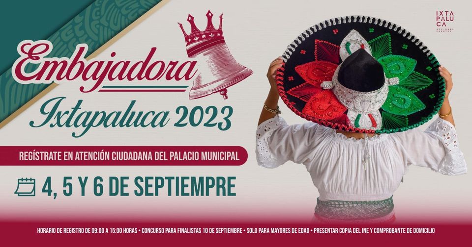 ¡Conviertete en la Embajadora de Ixtapaluca 2023 Registrate el 4