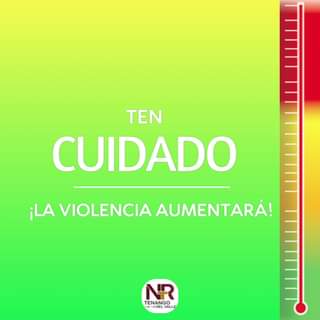 ¡Mucho ojo Puede ser que la violencia aumente