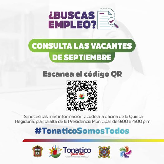 ¡Oportunidad de empleo Checa las vacantes escaneando el QR o