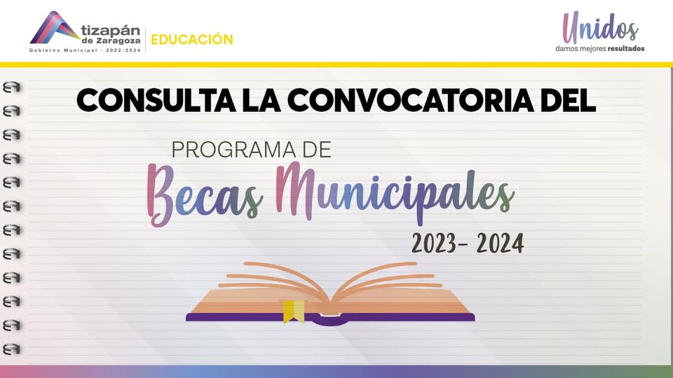 ¡Participa en nuestra Convocatoria de Becas Municipales 2023 2024 A traves