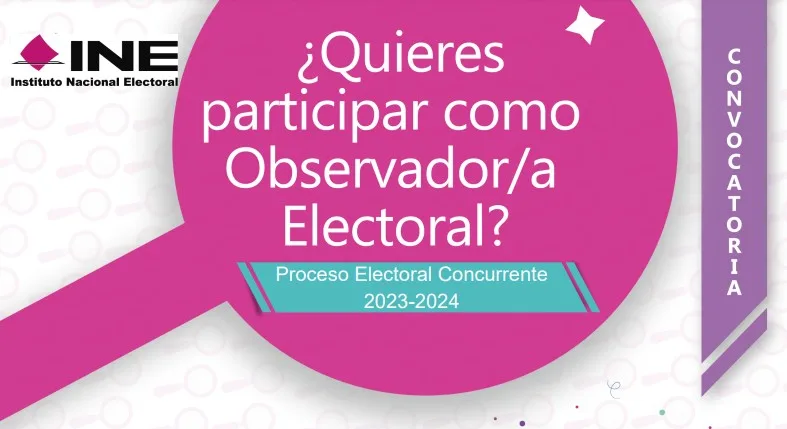 1696694086 Participa como observadora u observador electoral para el Proceso Electoral jpg