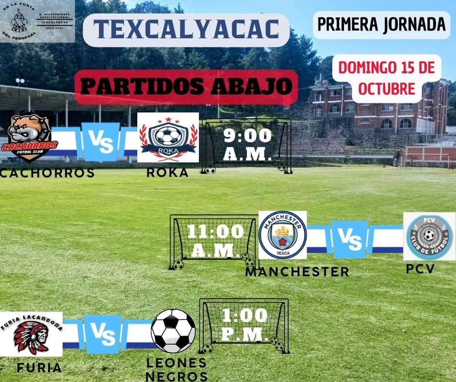 1697235323 3 PARTIDOS DE FUTBOL El Gobierno Municipal de Texcalyacac a traves