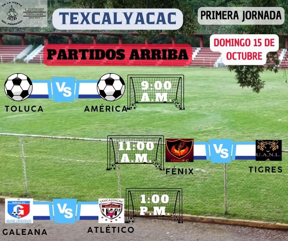 1697235333 PARTIDOS DE FUTBOL El Gobierno Municipal de Texcalyacac a traves