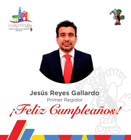 1697305164 Felicitamos a nuestro Primer Regidor Jesus Reyes Gallardo en su jpg