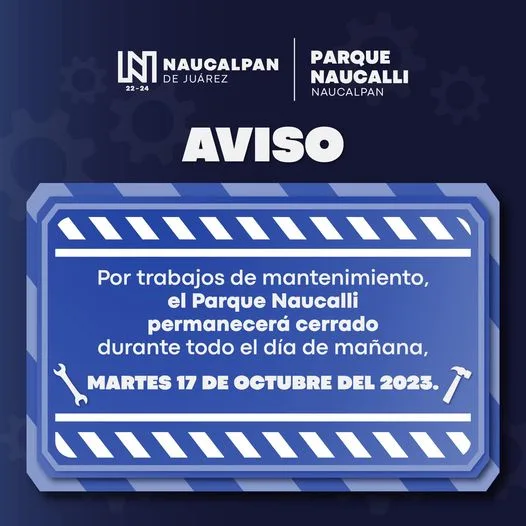 1697558910 AVISO Por trabajos de mantenimiento el Parque Naucalli permanecera cerrado jpg