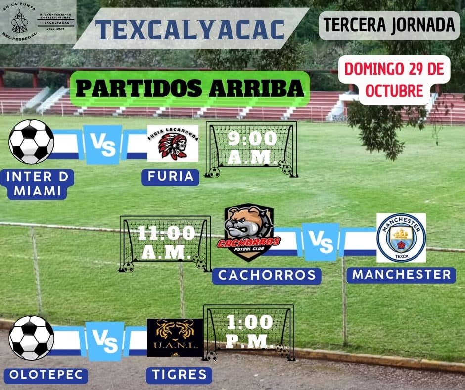 1698342967 PARTIDOS DE FUTBOL El Gobierno Municipal de Texcalyacac a traves