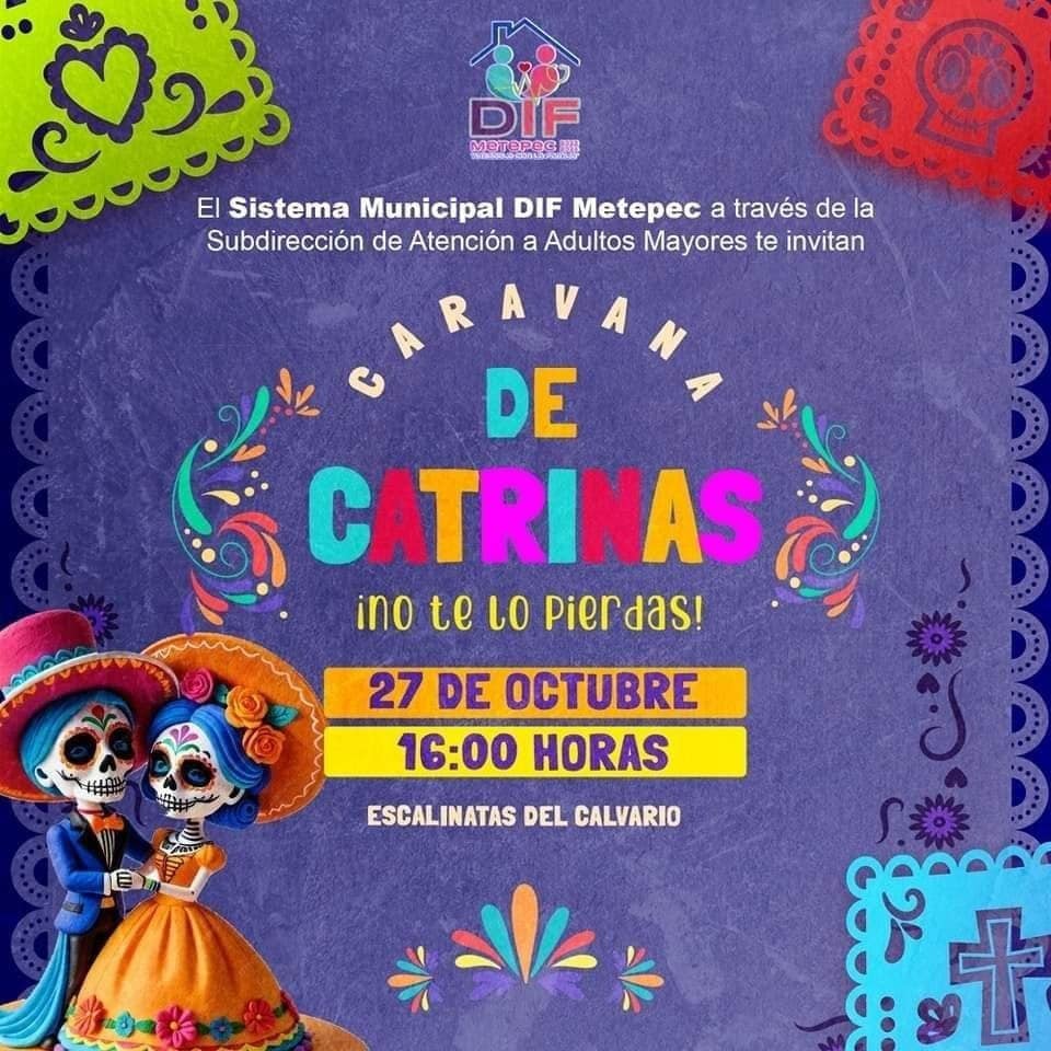 1698418932 El DIF Metepec te invita a su Caravana de Catrinas