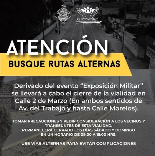 1698499023 ATENCION BUSQUE RUTAS ALTERNAS Derivado del evento Exposicion Militar se jpg