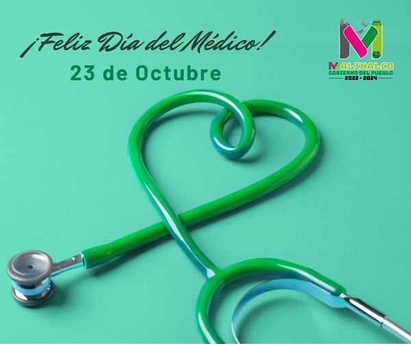 23 de Octubre ¡Dia del Medico Donde quiera que se