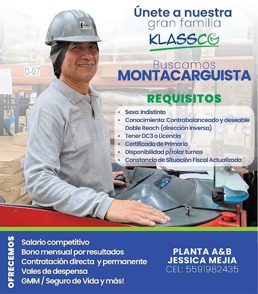 BolsaDeTrabajo ¡Vacante disponible klassco solicita Montacargista ¡Contrat