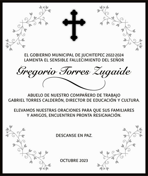 Condolencias El Gobierno Municipal de Juchitepec 2022 2024 se une