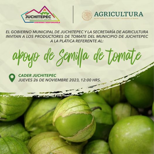 ¡Atencion productores de tomate originarios de Juchitepec y San Matias