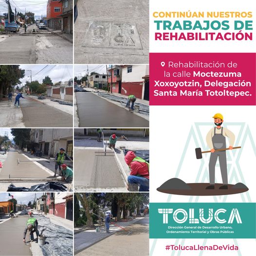 ¡Continuamos rehabilitando las calles de Toluca Nuestro equipo de Desarrol