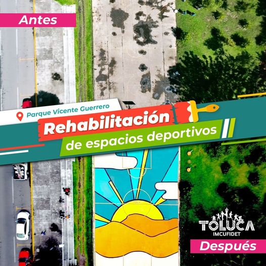 ¡En Toluca continuamos rehabilitando nuestros espacios publicos Nuestro equ