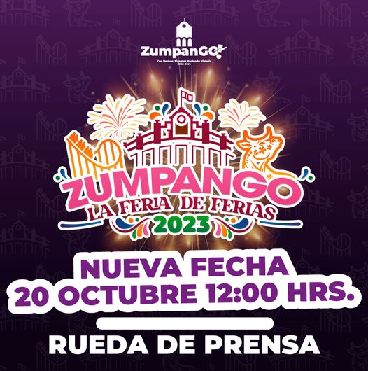 ¡Importante Anuncio sobre la Feria de Ferias Zumpango2023 Por cuestiones