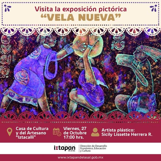 ¡No te pierdas la maravillosa exposicion pictorica Vela Nueva En