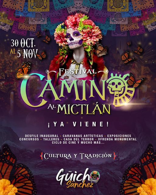 ¡Ya viene Festival CaminoAlMictlan Cultura y Tradicion