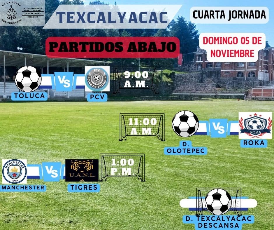 1699100361 817 PARTIDOS DE FUTBOL El Gobierno Municipal de Texcalyacac a traves