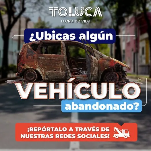 1699897220 ¿Ubicas algun vehiculo abandonado en Toluca jpg