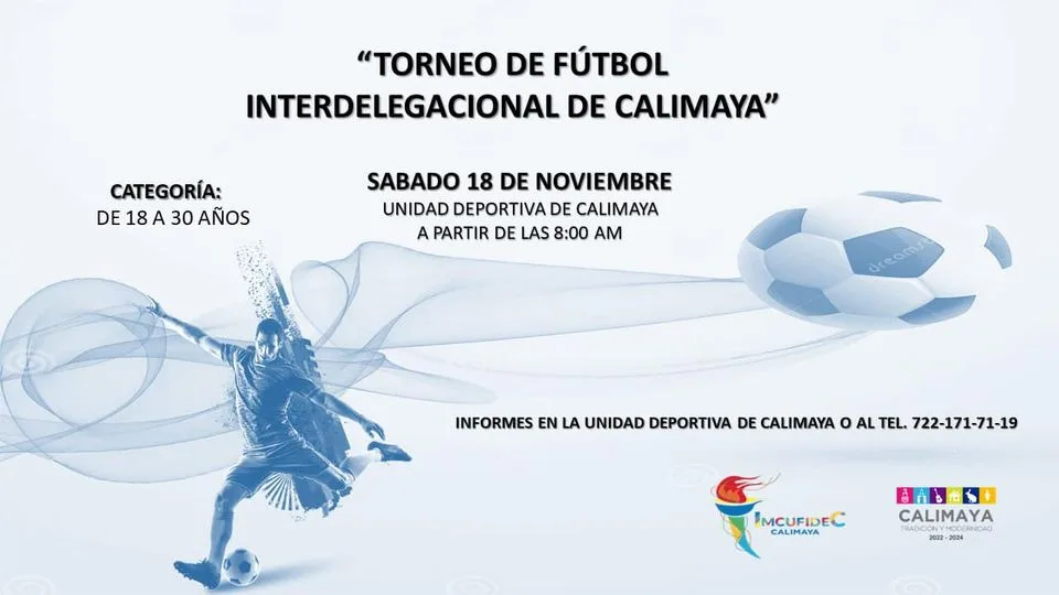 1699979058 Te invitamos al Torneo de Futbol Interdelegacional de Calimaya jpg