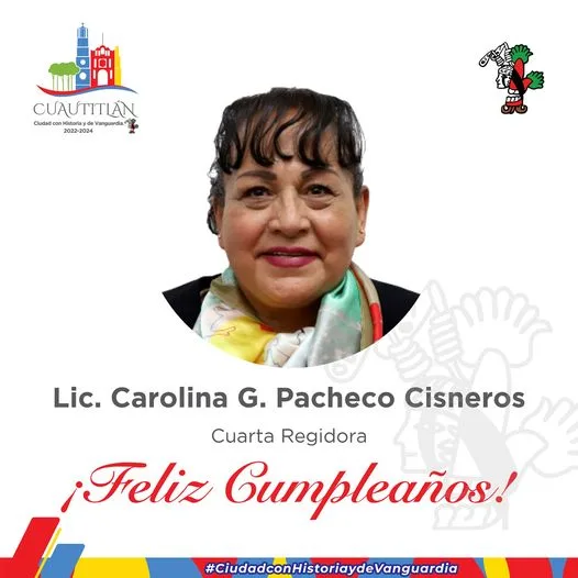 1700671564 Felicitamos a nuestra Cuarta Regidora Carolina G Pacheco Cisnero en jpg