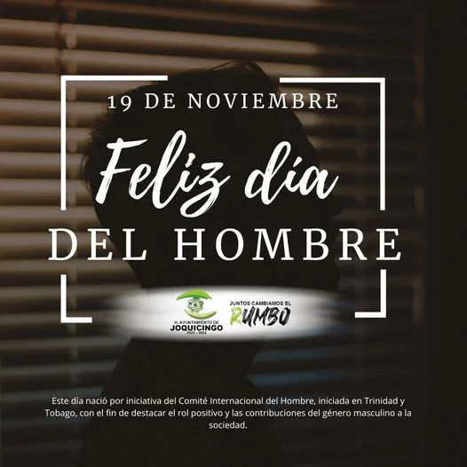 1700677920 19 de noviembre DiaDelHombre Felicidades a todos los hombres jpg