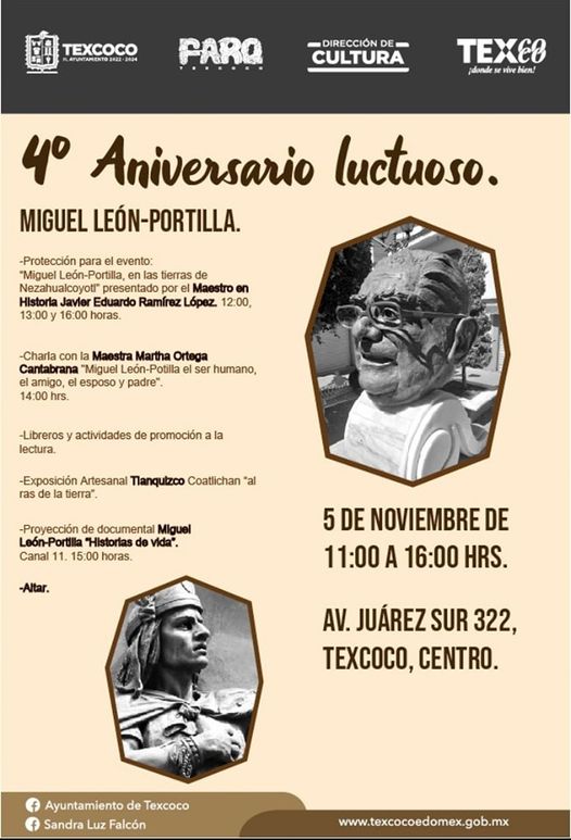 Conmemoremos el 4° Aniversario Luctuoso del profesor Miguel Leon Portilla con