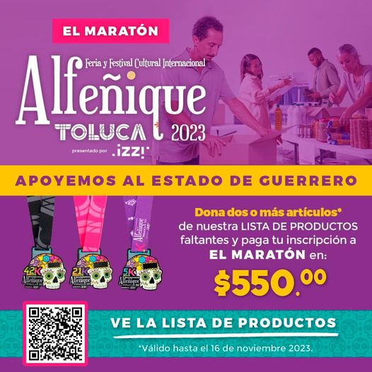 ¡El Maraton Toluca Alfenique 2023 se solidariza con nuestros hermanos