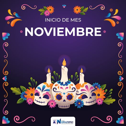 ¡Noviembre llego con todo su esplendor Es momento de empezar