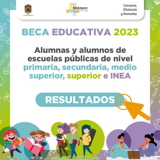 ¿Tramitaste la Beca Educativa 2023 Consulta aqui los resultados