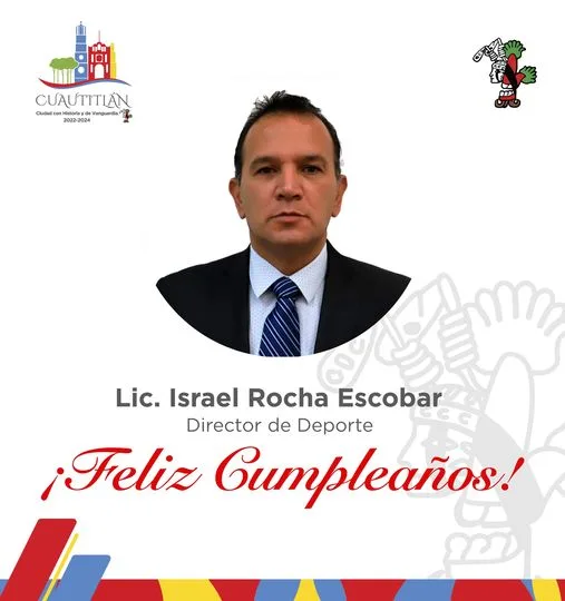 1704679689 Felicitamos a nuestro Director de Deporte Israel Rocha Escobar en jpg