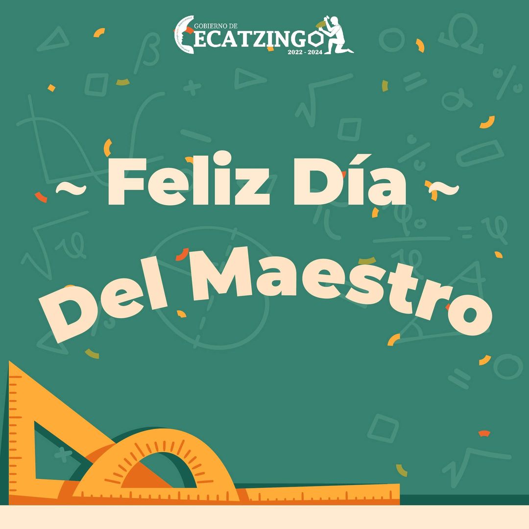 El H Ayuntamiento de Ecatzingo les desea un Feliz dia