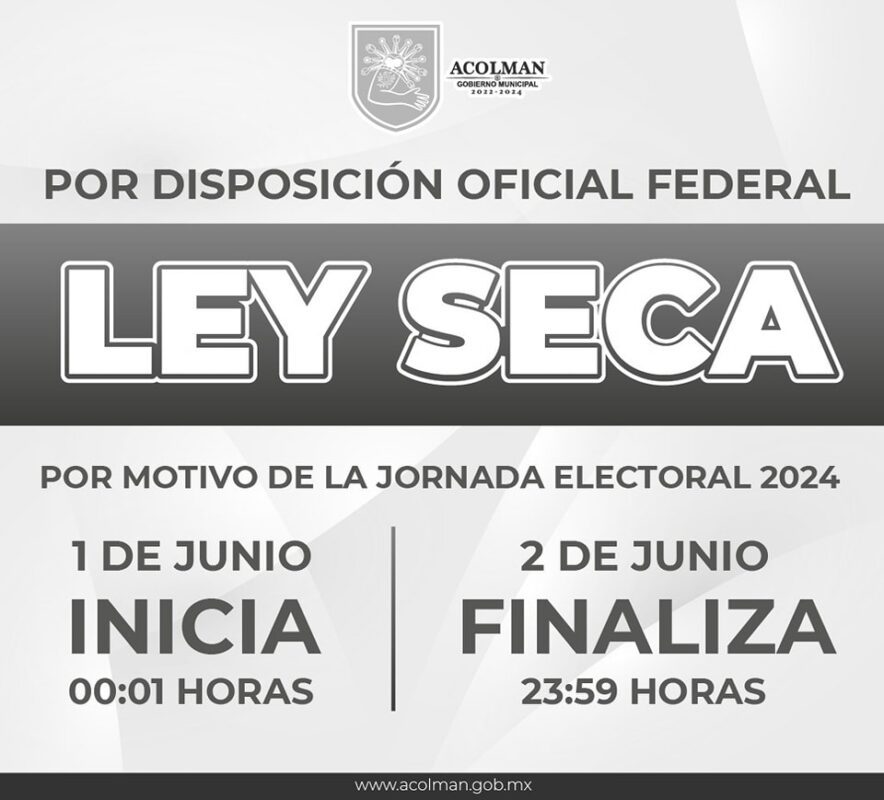 1717226263 Ley seca en Ecatepec y Toluca por Elecciones 2024