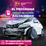 #ALCOHOLÍMETRO | Al conducir un vehículo, eres responsable de tu